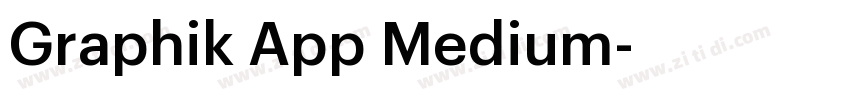 Graphik App Medium字体转换 Graphik App Medium字体转换